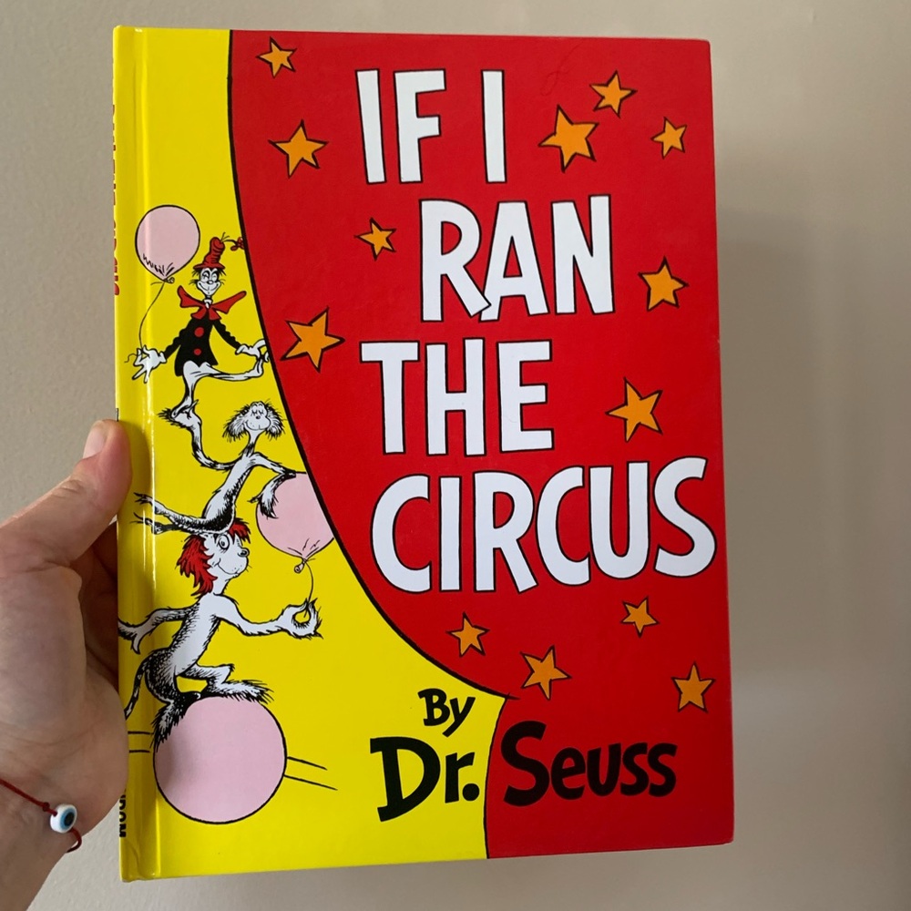 If I Ran The Circus - By Dr. Seuss •Like New